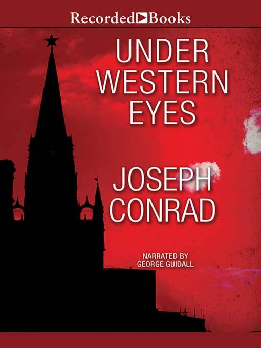 Title details for Under Western Eyes by Joseph Conrad - Wait list